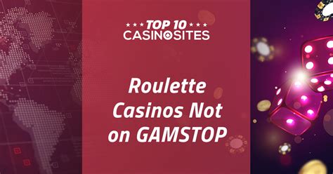 Roulette Not on GamStop » Best Non GamStop Roulette (2024).